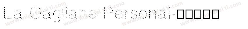 La Gagliane Personal字体转换